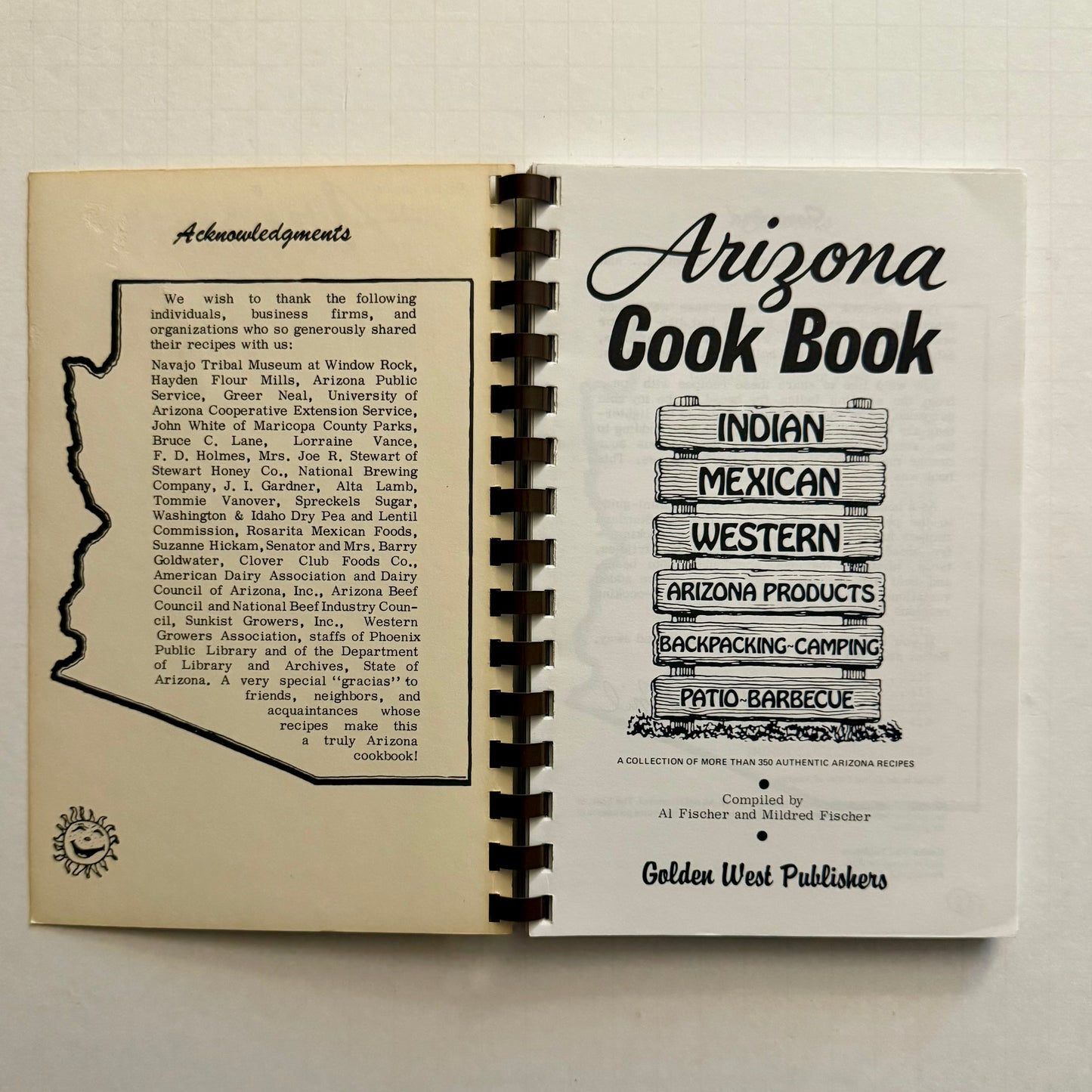 Arizona Cook Book : Indian, Mexican, Western, Arizona Products, Backpacking‑Camping, Patio‑Barbecue” – spiral-bound regional cookbook