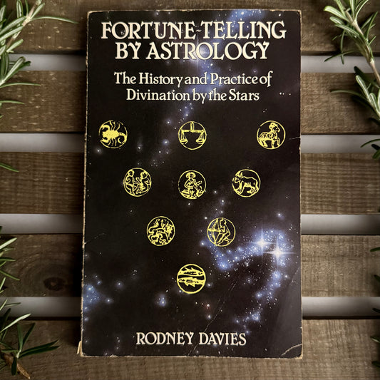 Fortune-Telling by Astrology — The History and Practice of Divination by the Stars by Rodney Davies (Vintage Occult Paperback)