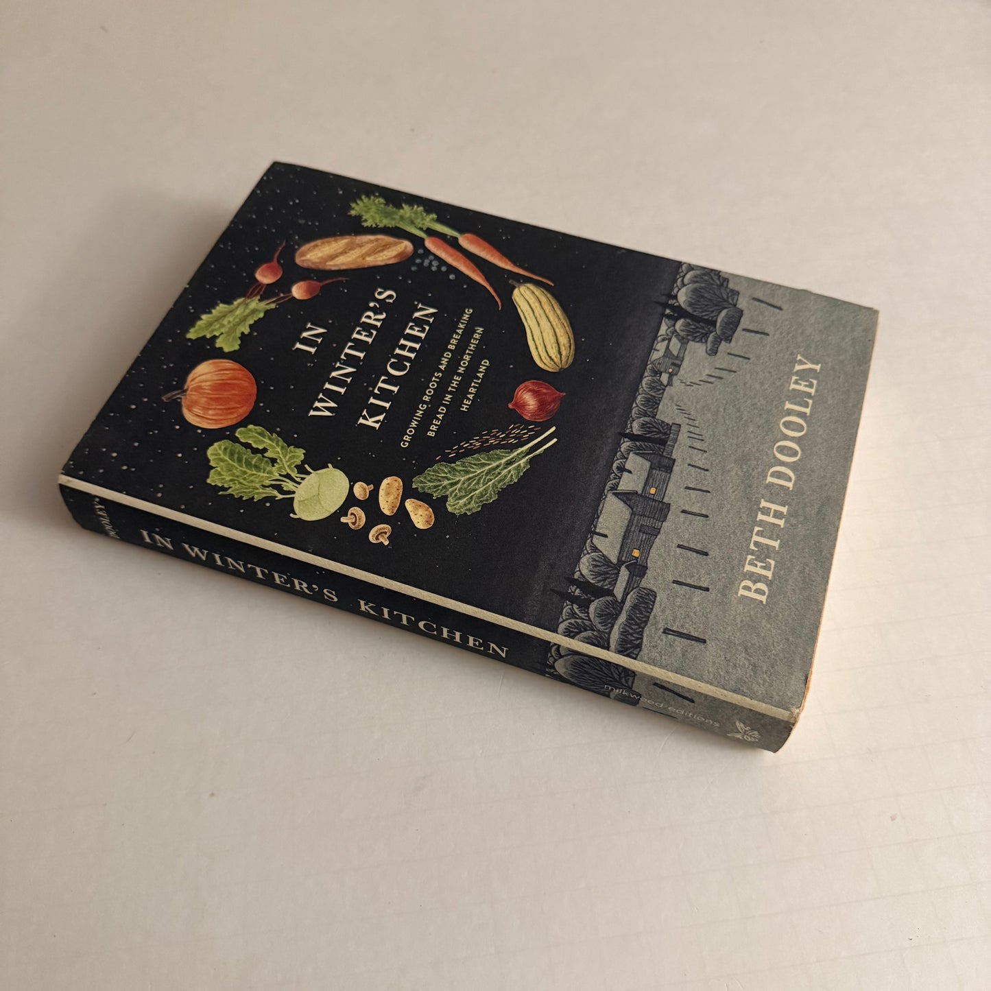 In Winter’s Kitchen – Beth Dooley | Growing Roots and Breaking Bread in the Northern Heartland