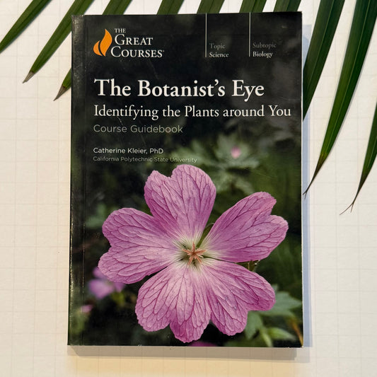 The Botanist’s Eye (used)