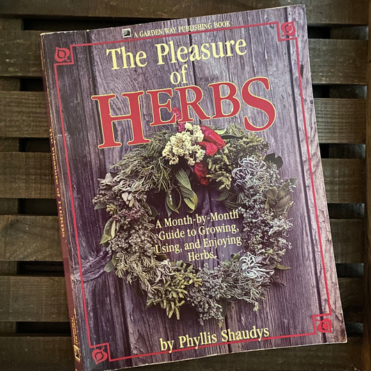 The Pleasure of Herbs (used)