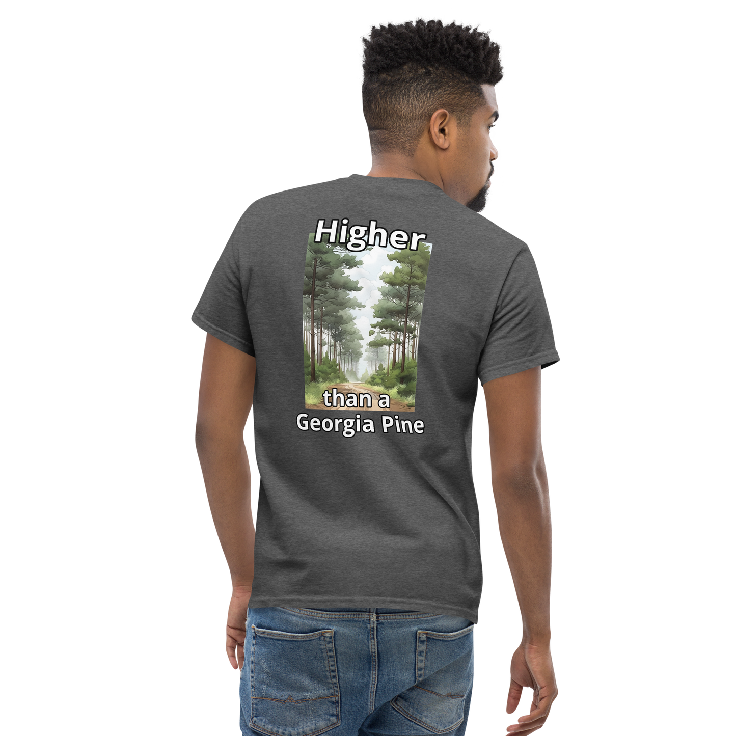 Higher than a Georgia Pine T-Shirt