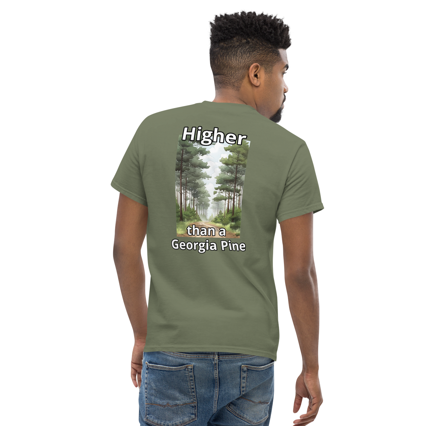 Higher than a Georgia Pine T-Shirt