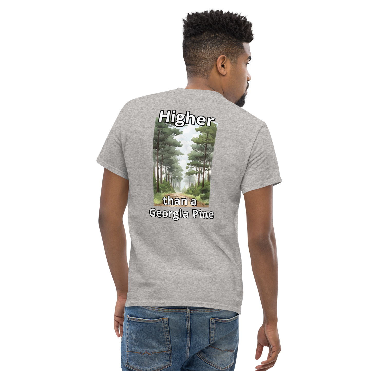 Higher than a Georgia Pine T-Shirt