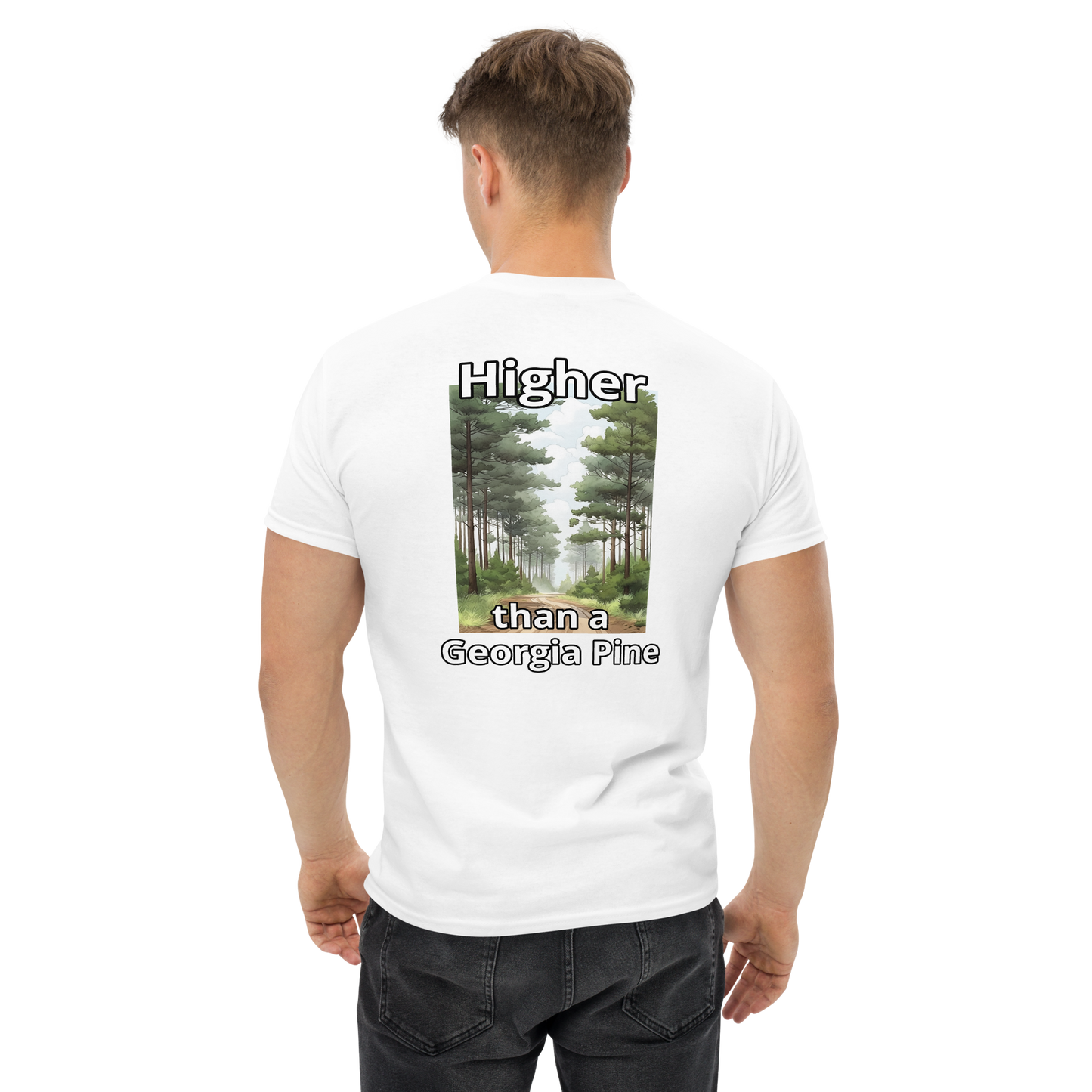 Higher than a Georgia Pine T-Shirt