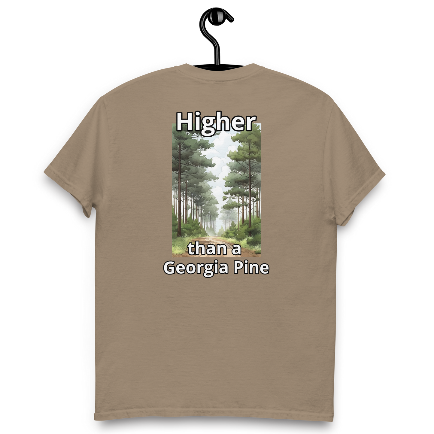 Higher than a Georgia Pine T-Shirt