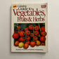 Complete Guide to Vegetables, Fruits & Herbs – Ortho Books