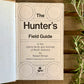 The Hunter’s Field Guide to the Game Birds and Animals of North America