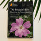 The Botanist’s Eye (used)