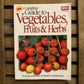 Complete Guide to Vegetables, Fruits & Herbs – Ortho Books