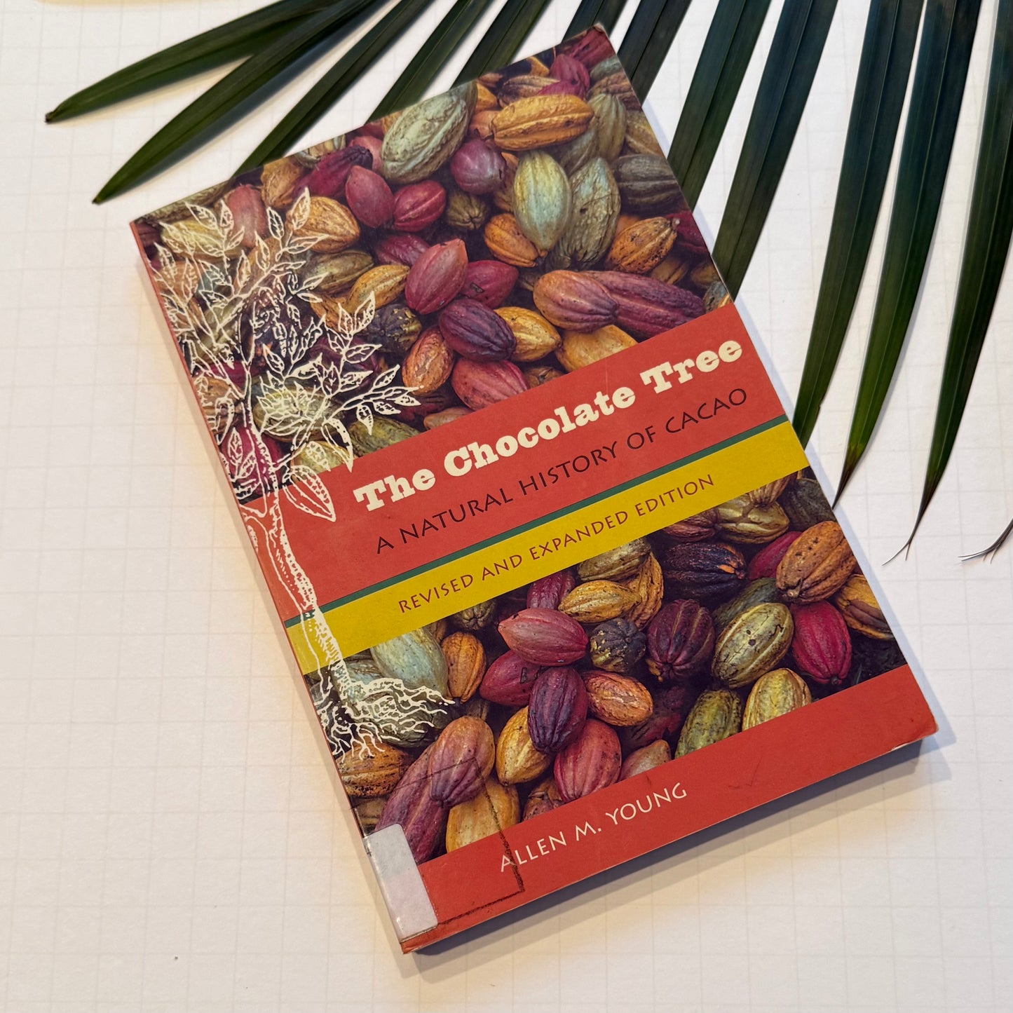 The Chocolate Tree, The Natural History of Cacao (used)