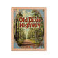 Framed artwork with 'Old Dixie Highway' text and a forest scene.
